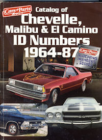 Catalog of Chevelle, Malibu & El Camino ID Numbers 1964-87