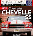 Muscle Cars In Detail No. 1 - 1970 Chevelle SS